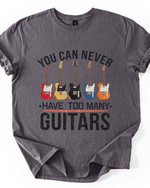 "Never Too Many" Guitar Tee