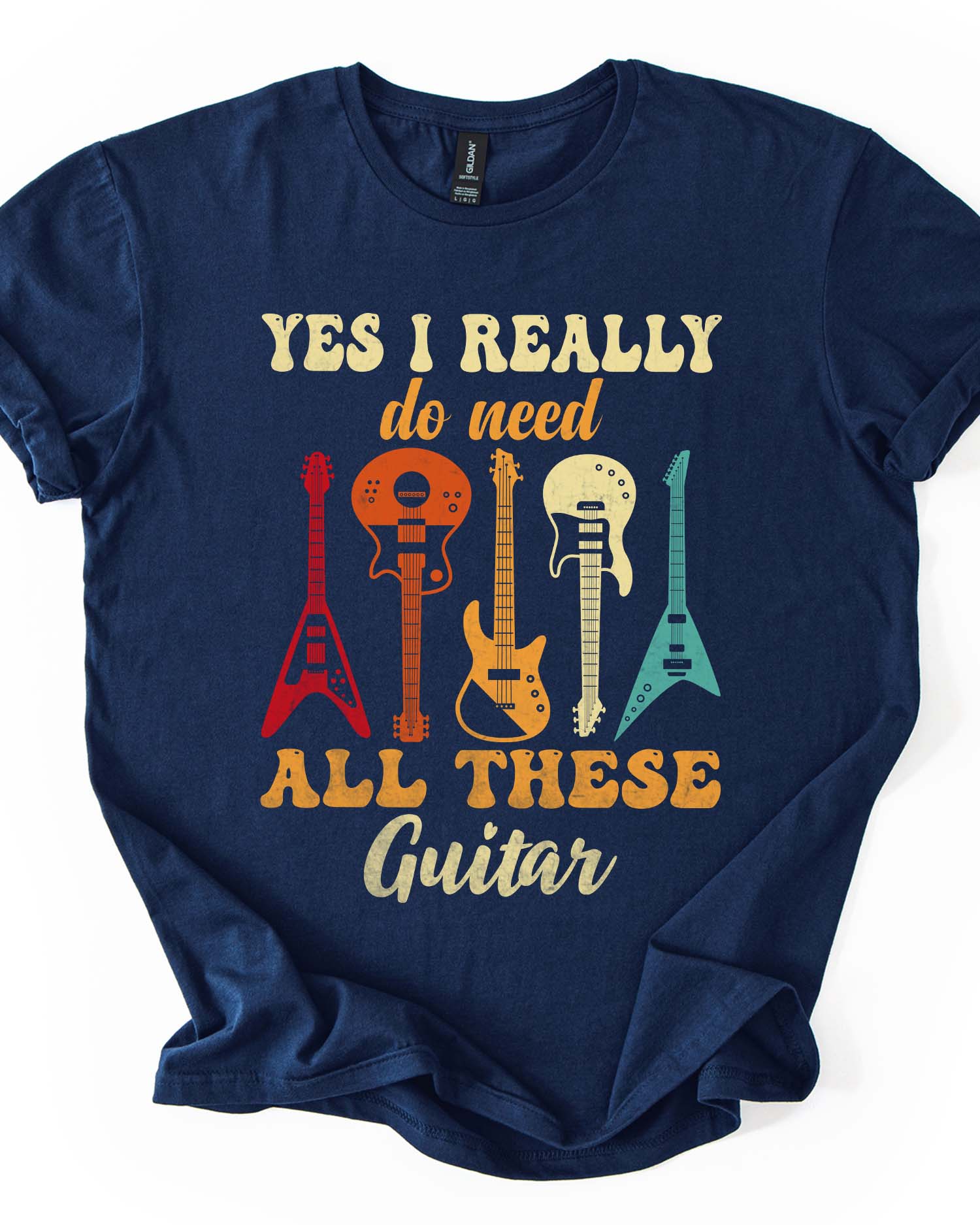 Yes I Really Do Need All There Guitar T-shirt